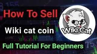 How To Swap And Sell Your Wiki Cat Coin On Binance || Full Tutorial For Beginners