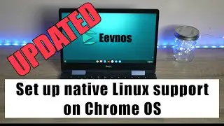 Set up Linux on Your Chromebook in 2021