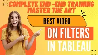 Tableau Filters-Detail Tutorial including Context Filter, Cascading Filters, Sql  |with Practic Ques