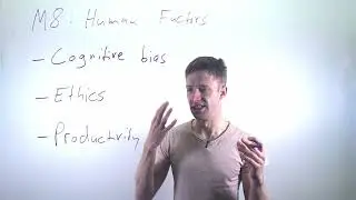 Module 08: Human Factors I, Part 01: Introduction