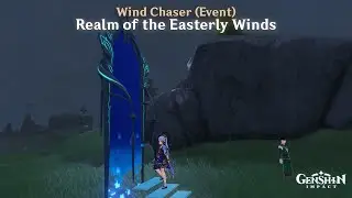 Genshin Impact - Wind Chaser (Event) - Realm of the Easterly Winds