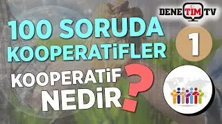 KOOPERARTİF NEDİR?/100 SORUDA KOOPERATİFLER