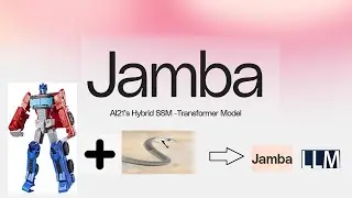 Jamba  First Production Grade MAMBA LLM  SSM-Transformer LLM  MAMBA + Transformers  + MoE