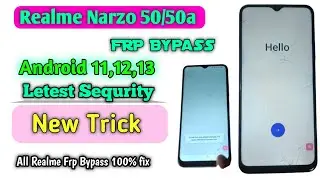 Realme Narzo 50/50a Frp Bypass , Realme Narzo 50 Frp Bypass Android 11/12/13