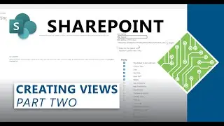 Creating Views In SharePoint - Part Two