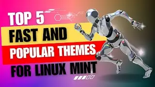 5 Most Popular Themes For Linux Mint 21.3 Cinnamon Edition | Fast Install