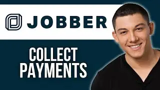 How to Collect Payment on Jobber (2024)