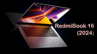 Новинка: лэптоп RedmiBook 16 (2024)