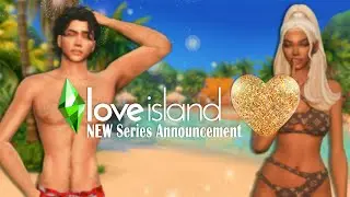 🏖️LOVE ISLAND IN THE SIMS?!🏖️ | New Series Announcement!