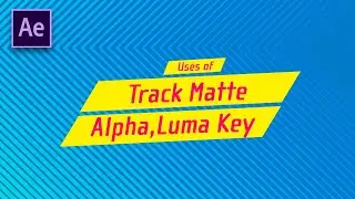 How to use Track / Alpha Matte in Adobe After Effect | NEW