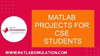 Matlab Projects for CSE Students | Computer Science Matlab Projects Guidance