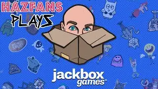 HAZFANS PLAYS | JACKBOX GAMES - PARTY OVER HERE!!!