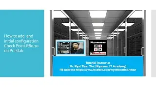 01.How to add  and initial configuration Check Point R80.10 on Pnetlab