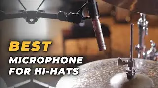 Best Microphone For Hi-Hats - Record the Smallest Sound Crystal Clear