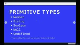 JS values and variables: Goals & Primitives --The Modern JavaScript Boot Camp