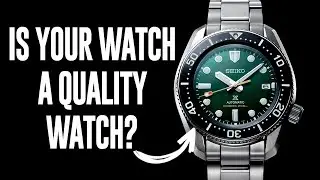 How to know if your watch is a quality watch?