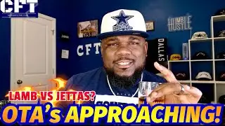 Cowboys OTA's are approaching! What players you thing will stand out? Who’s better Lamb or Jettas?
