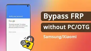 [2 Ways] How to Bypass FRP without Computer or OTG | FRP Bypass 2023