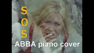 SOS [Abba piano cover]