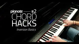 Piano Chord Hacks #2: Inversion Basics (Piano Lesson)