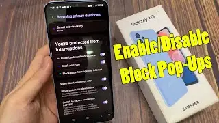 Samsung Galaxy A13: How to Enable/Disable Block Pop-Ups