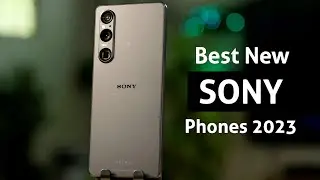 Top 5 : New Sony Smartphones 2023