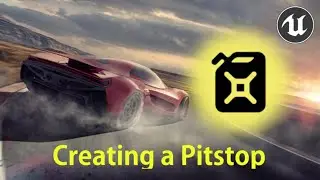 Making a Pitstop - #3 Creating a Car Game Unreal Engine 4