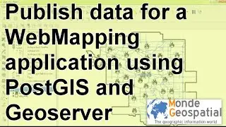 WebMapping application using PostGIS, Geoserver and GeoExt - Part 1