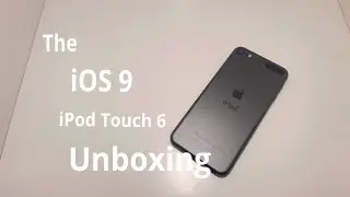 The iOS 9 iPod Touch 6 Unboxing!