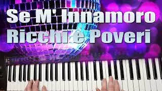 Se M' Innamoro Ricchi e Poveri Remix 2023 / Yamaha psr sx900 Cover / Italo Disco