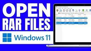 How To Open RAR Files On Windows 11 (Extract) | How to Extract RAR Files for Free on Windows and Mac