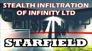 Starfield - Ryujin Questline - Infiltrating Infinity LTD Undetected By Roof Walkthrough (Sabotage)