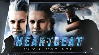 Heartbeat - Vergil Sparda "DMC" [EDIT/GMV]!