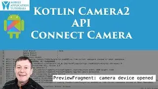 Kotlin on Android development: Camera2 API open camera