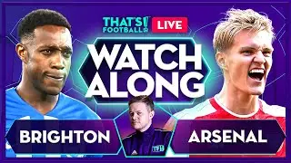 BRIGHTON vs ARSENAL LIVE with Mark Goldbridge