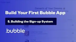 Building the Sign-up System | Build Your First App [5/20]