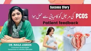 PCOS Pregnancy Success Story Dr  Naila Shares Inspiring Journey