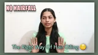 Right way of Hair Oiling | NO HAIRFALL || Sarika Sharma ||