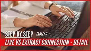 Tableau | Live Vs Extract Connection