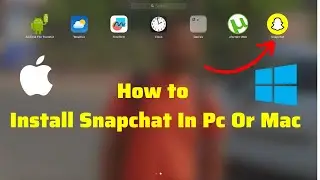 How to Get Snapchat On Mac | MacBook Air And MacBook Pro