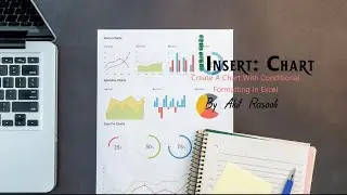 Create A Chart With Conditional Formatting In Excel