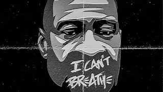 [FREE FOR USE] -"I CAN'T BREATHE" (JUSTICE FOR GEORGE FLOYD) A.C.A.B | 2020 (Free Download) R.I.P