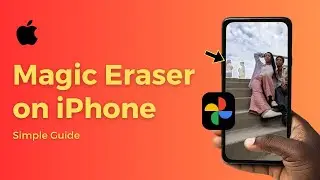 How to Use Google's Magic Eraser on iPhone