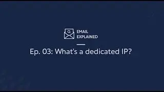 Email Explained: Whats a dedicated IP?