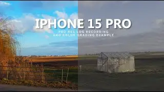 Iphone 15 Pro , Pro Res Log Recording, 4K 60 frames , and Color Grading Example