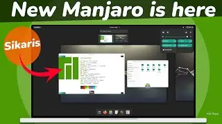 Manjaro Linux 22  Sikaris Released ! Whats New ?