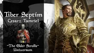 #040 Tiber Septim | TES Uniwersum