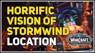 Horrific Vision of Stormwind Entrance WoW