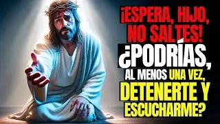 Jesús dice: ¡Por favor, solo quiero unos minutos de tu tiempo! | Mensaje de Dios para ti hoy