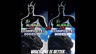 which effect is better #shortvideo #alien x vs composite Godzilla #